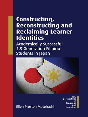 cover image of Constructing, Reconstructing and Reclaiming Learner Identities